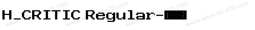 H_CRITIC Regular字体转换